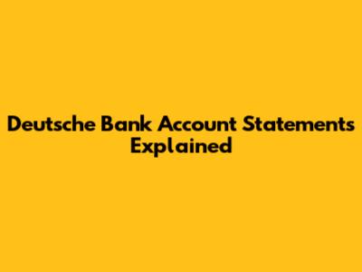 Deutsche Bank Account Statements Explained