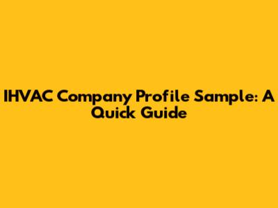 IHVAC Company Profile Sample: A Quick Guide