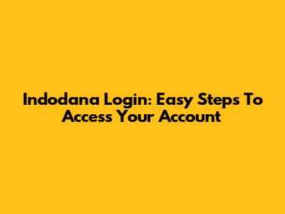 Indodana Login: Easy Steps To Access Your Account