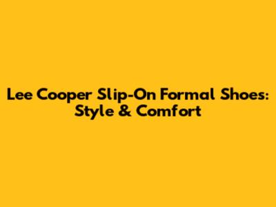 Lee Cooper Slip-On Formal Shoes: Style & Comfort