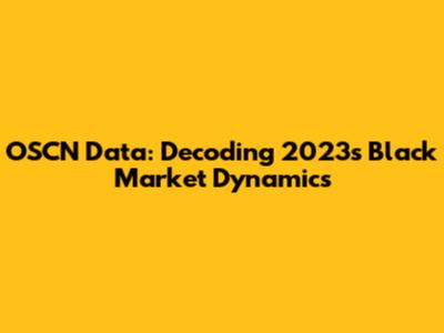 OSCN Data: Decoding 2023's Black Market Dynamics