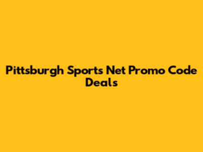Pittsburgh Sports Net Promo Code Deals